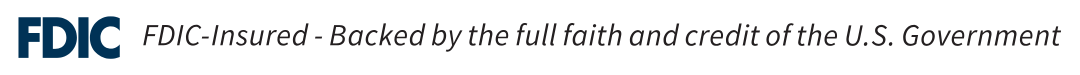 FDIC Insured - Backed by the full faith and credit of the US Government